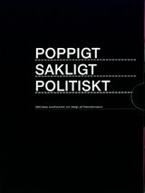 Poppigt sakligt politiskt