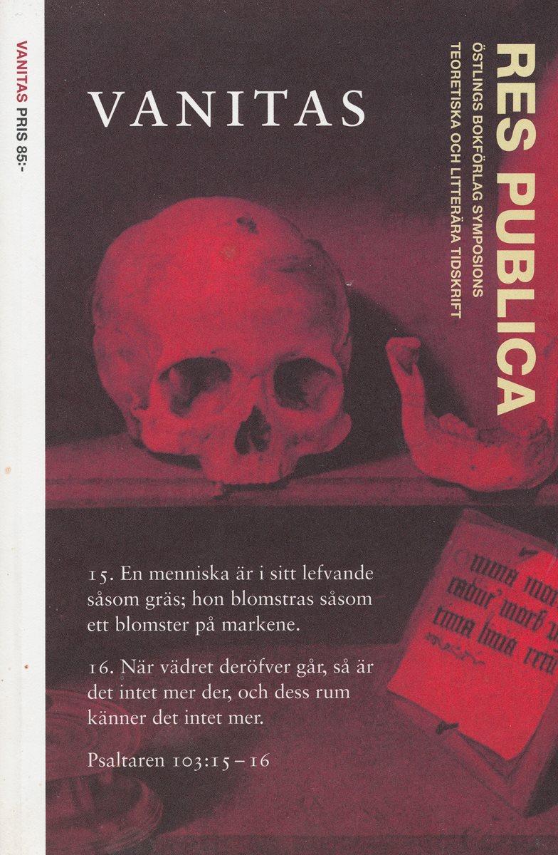 Res Publica : 61, Vanitas