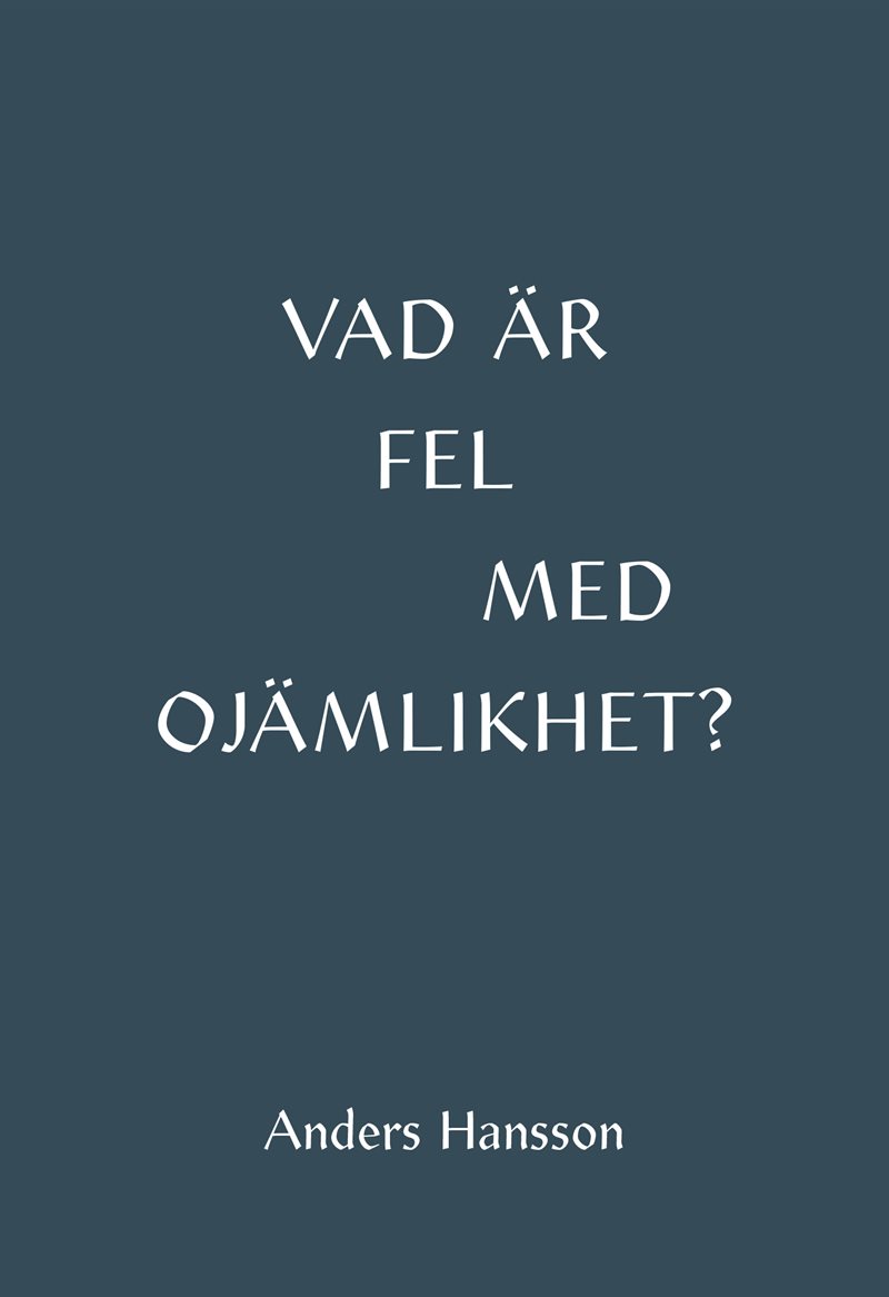 Vad är fel med ojämlikhet?