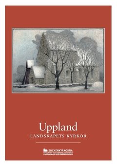 Uppland : landskapets kyrkor