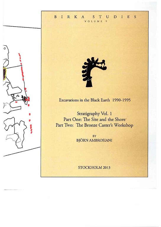 Stratigraphy Vol. 1 Part one: the site and the shore, part two: the bronze caster