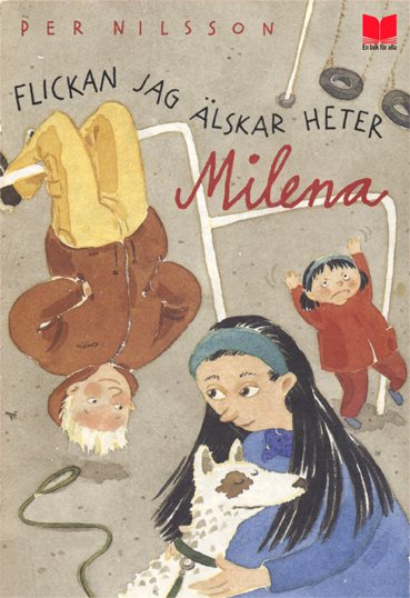 Flickan jag älskar heter Milena