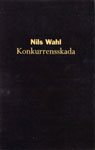 Konkurrensskada - Skadeståndsansvar vid överträdelse av EG:s konkurrensregler och den svenska konkurrenslagen