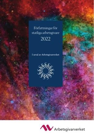 Författningar för statliga arbetsgivare 2022 : i urval av Arbetsgivarverket