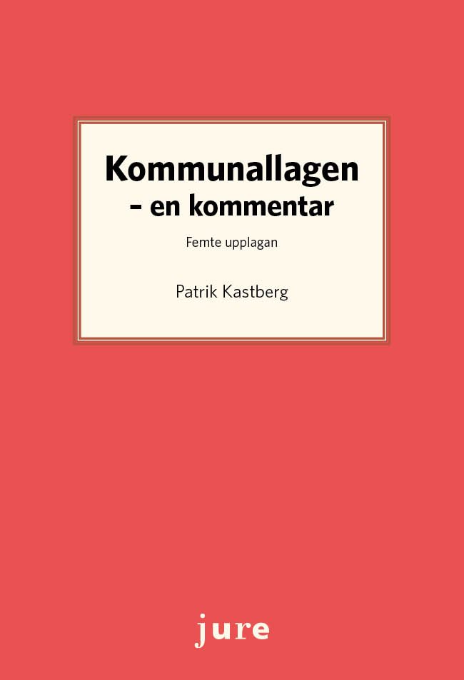 Kommunallagen : en kommentar