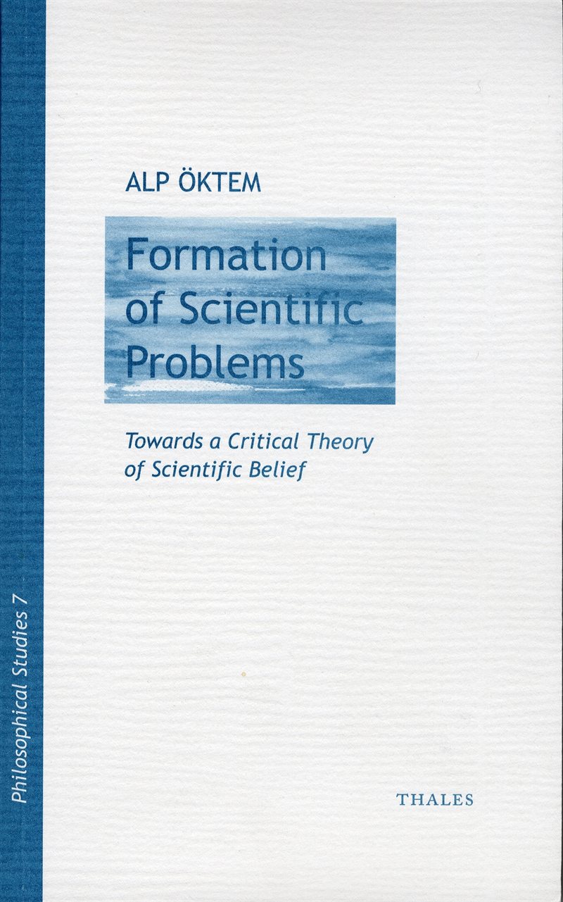 Formation of scientific problems - Towards a Critical Theory of Scientific