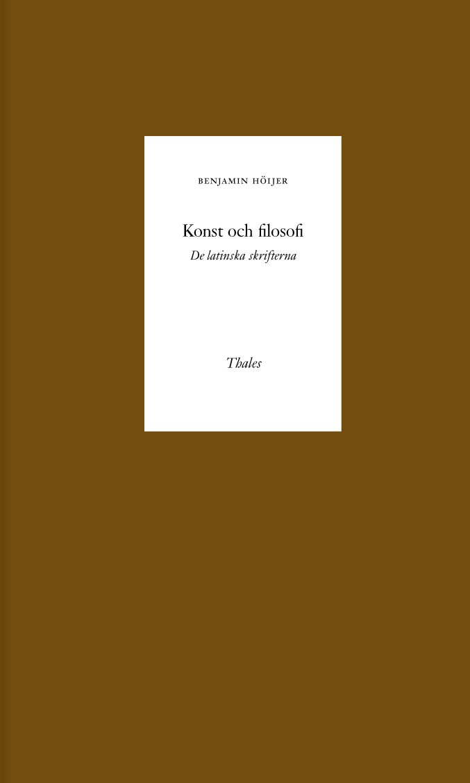 Konst och filosofi : de latinska skrifterna