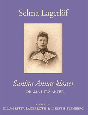 Sankta Annas kloster : drama i två akter