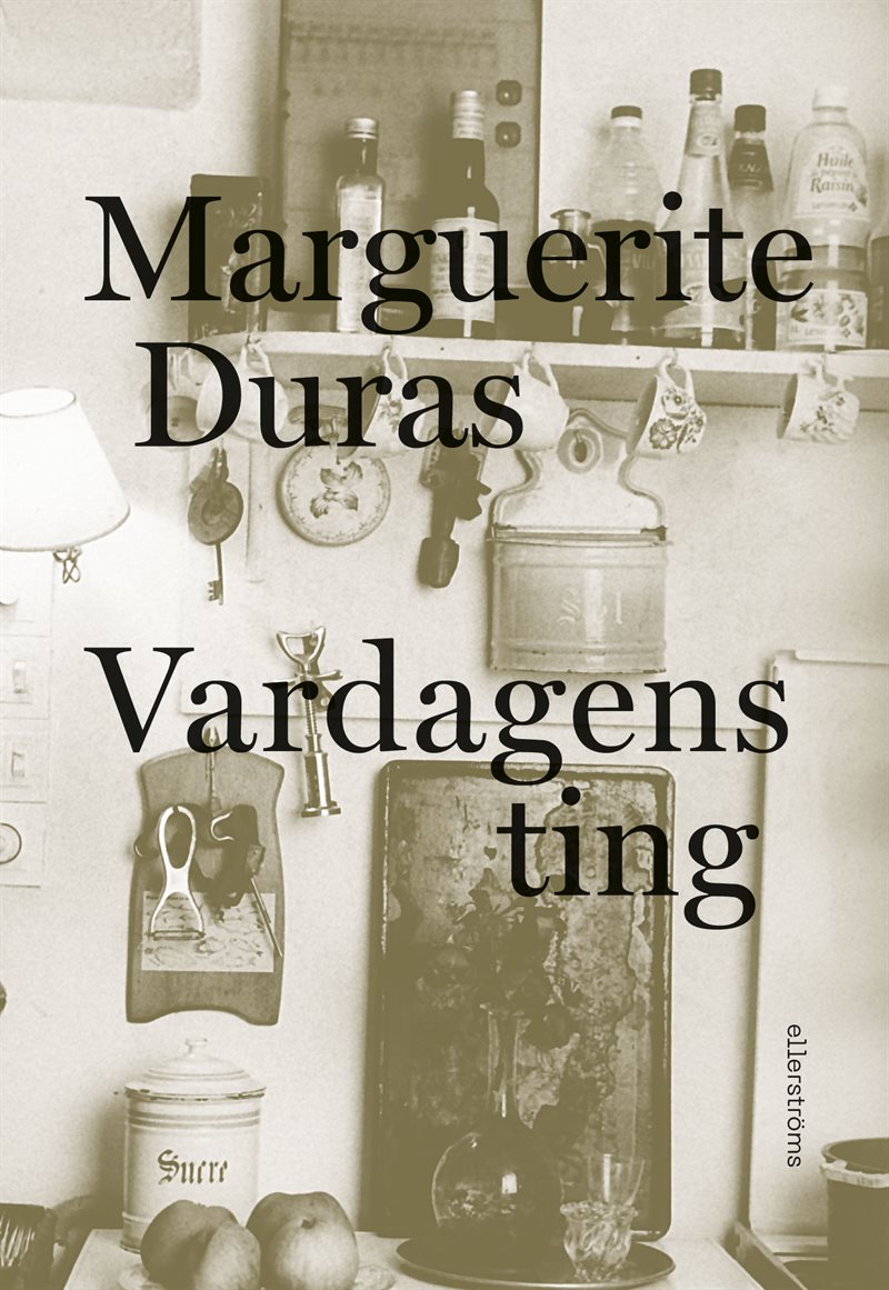 Vardagens ting : Marguerite Duras talar med Jérôme Beaujour