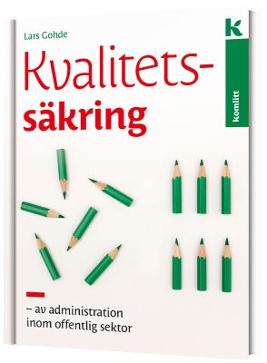 Kvalitetssäkring - av administration i offentlig sektor