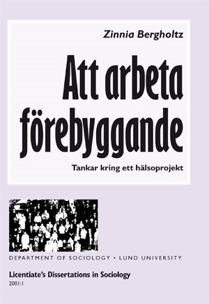 Att arbeta förebyggande : tankar kring ett hälsoprojekt