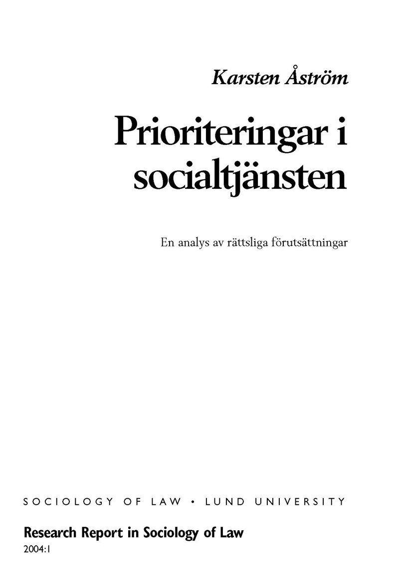 Prioriteringar i socialtjänsten : en analys av rättsliga förutsättningar