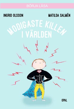 Modigaste killen i världen