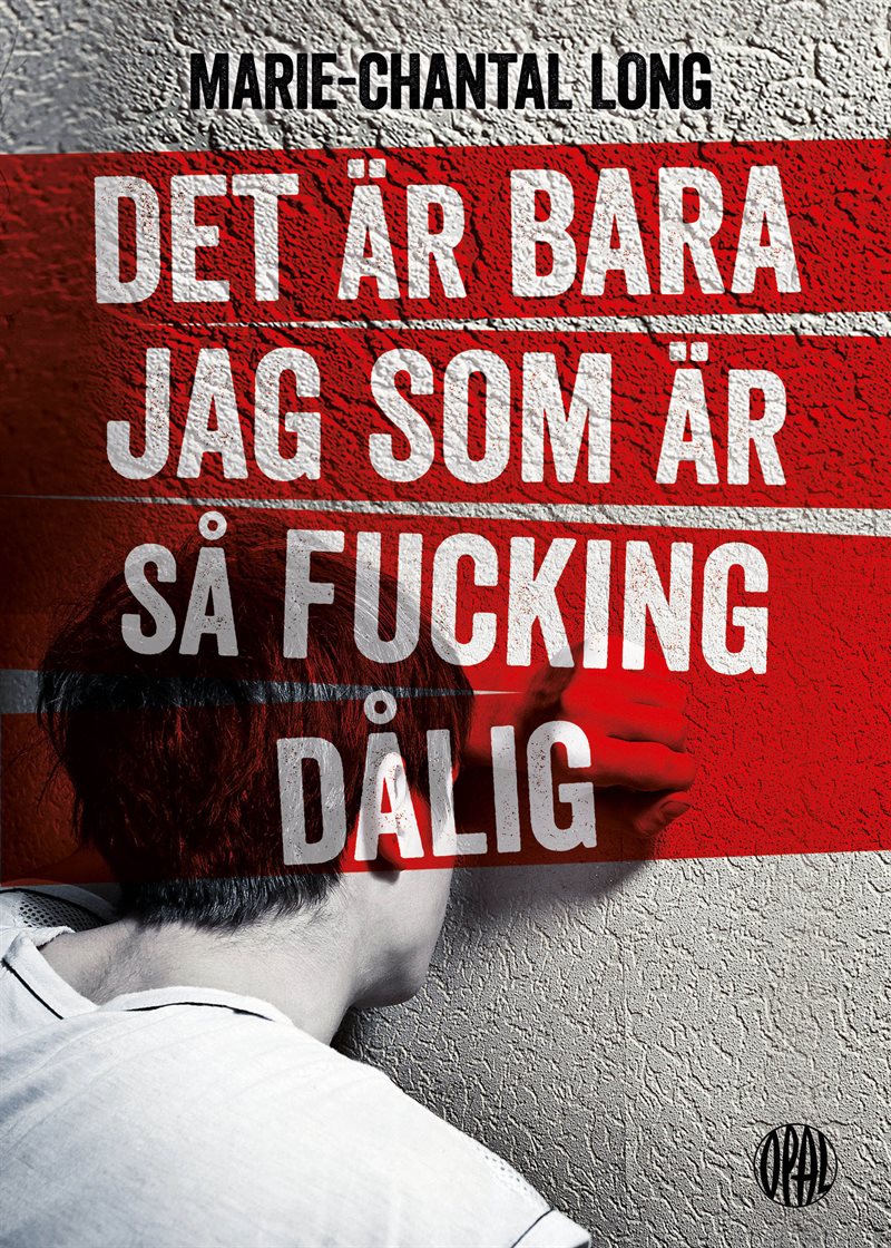 Det är bara jag som är så fucking dålig