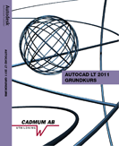 AutoCAD LT 2011 Grundkurs