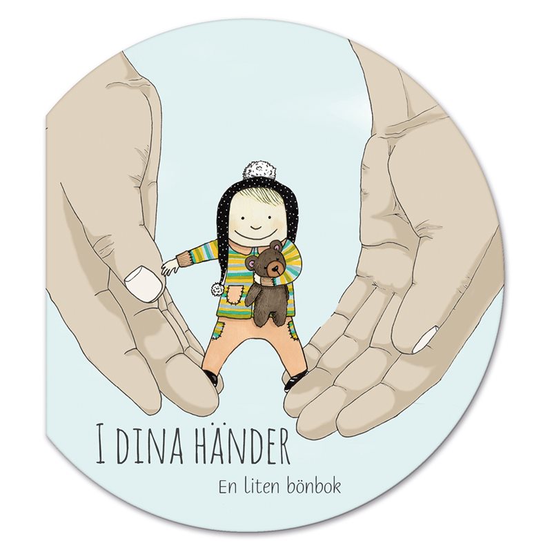 I dina händer : en liten bönbok