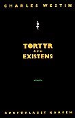 Tortyr och existens