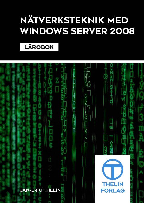 Nätverksteknik med Windows Server 2008 - Lärobok