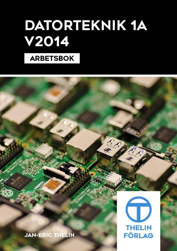 Datorteknik 1A V2014 - Arbetsbok