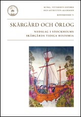 Skärgård och örlog : nedslag i Stockholms skärgårds tidiga historia