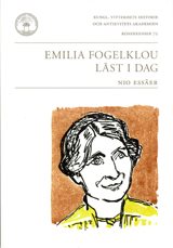 Emilia Fogelklou läst i dag : nio essäer