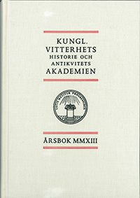 Kungl. Vitterhets historie och antikvitets akademien årsbok. 2013