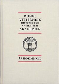 Kungl. Vitterhets historie och antikvitets akademien årsbok. 2017