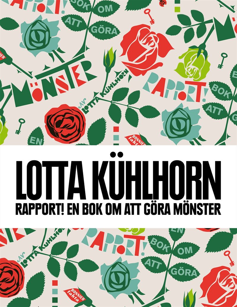 Rapport! : en bok om att göra mönster