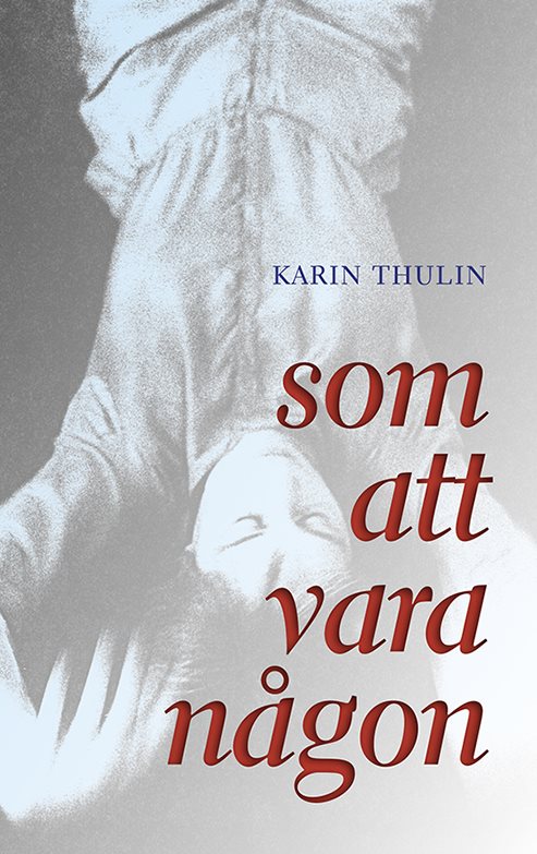 Som att vara någon