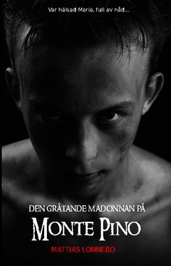 Den gråtande madonnan på Monte Pino