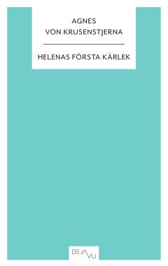 Helenas första kärlek