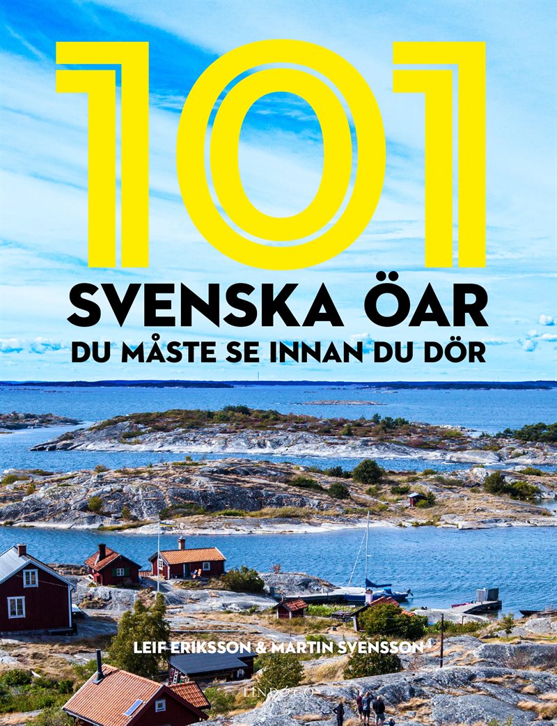 101 svenska öar du måste se innan du dör