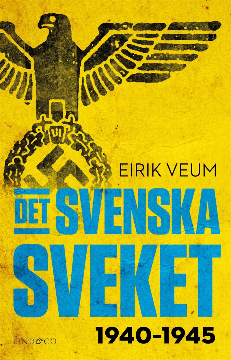 Det svenska sveket 1940-1945