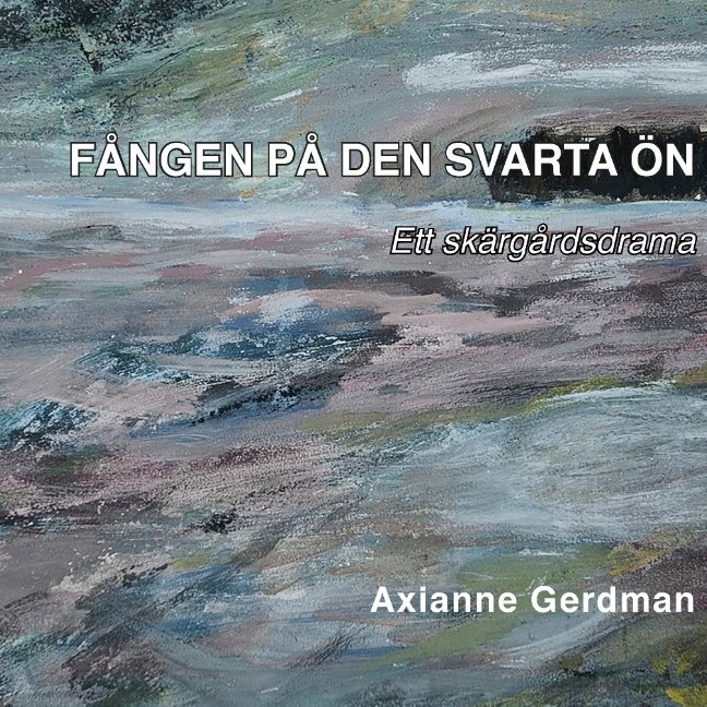 Fången på den svarta ön: Ett skärgårdsdrama