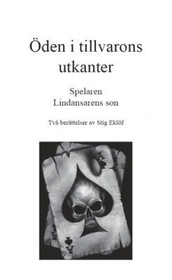 Öden i tillvarons utkanter 