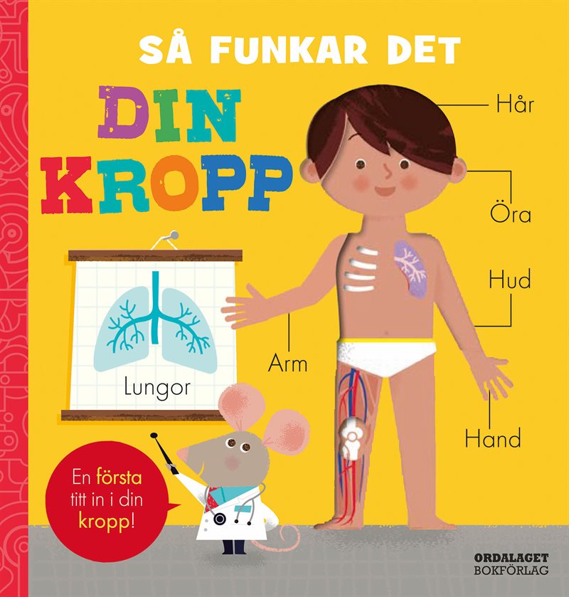 Så funkar det. Din kropp