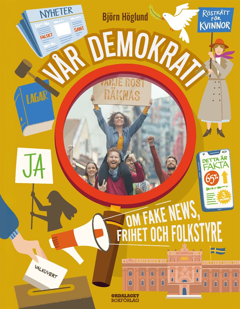 Vår demokrati: Om fake news, frihet och folkstyre
