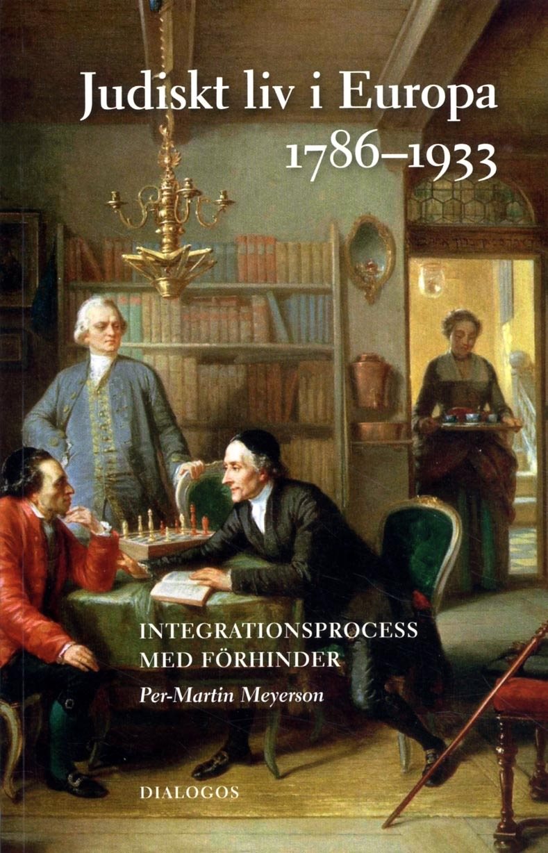 Judiskt liv i Europa 1789-1933 : integrationsprocess med förhinder