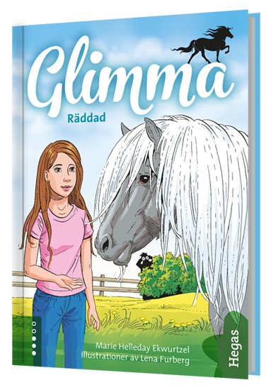 Glimma. Räddad