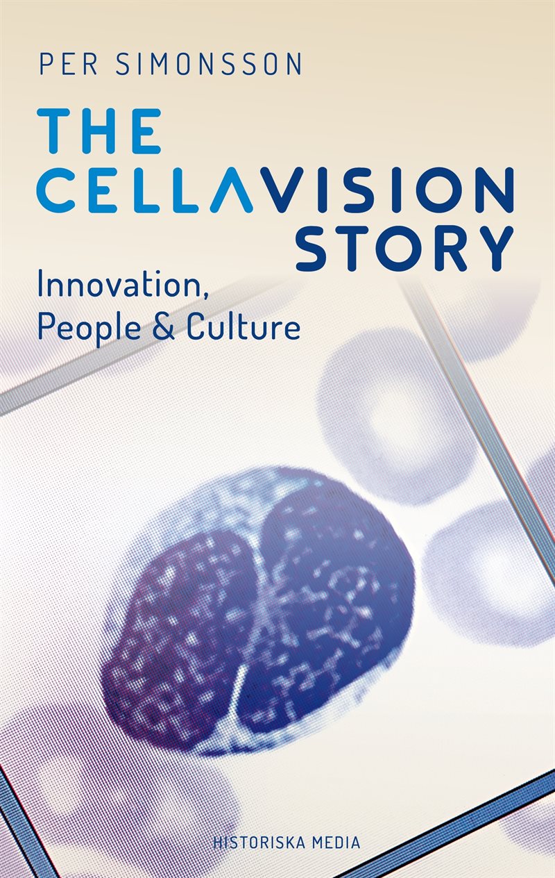 The CellaVision Story : Innovation, People & Culture