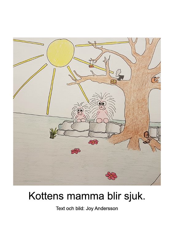 Kottens mamma blir sjuk