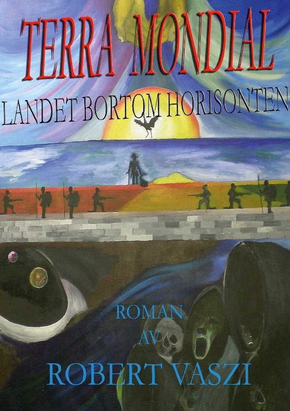 Terra Mondial : landet bortom horisonten