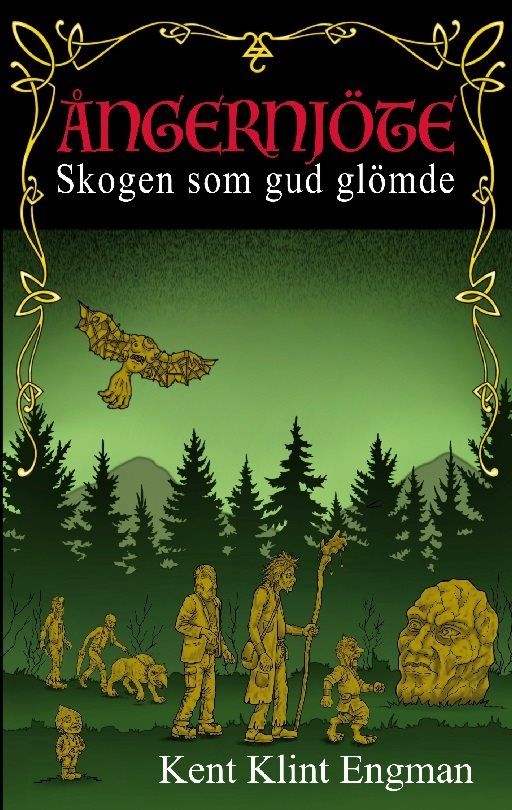 Skogen som gud glömde