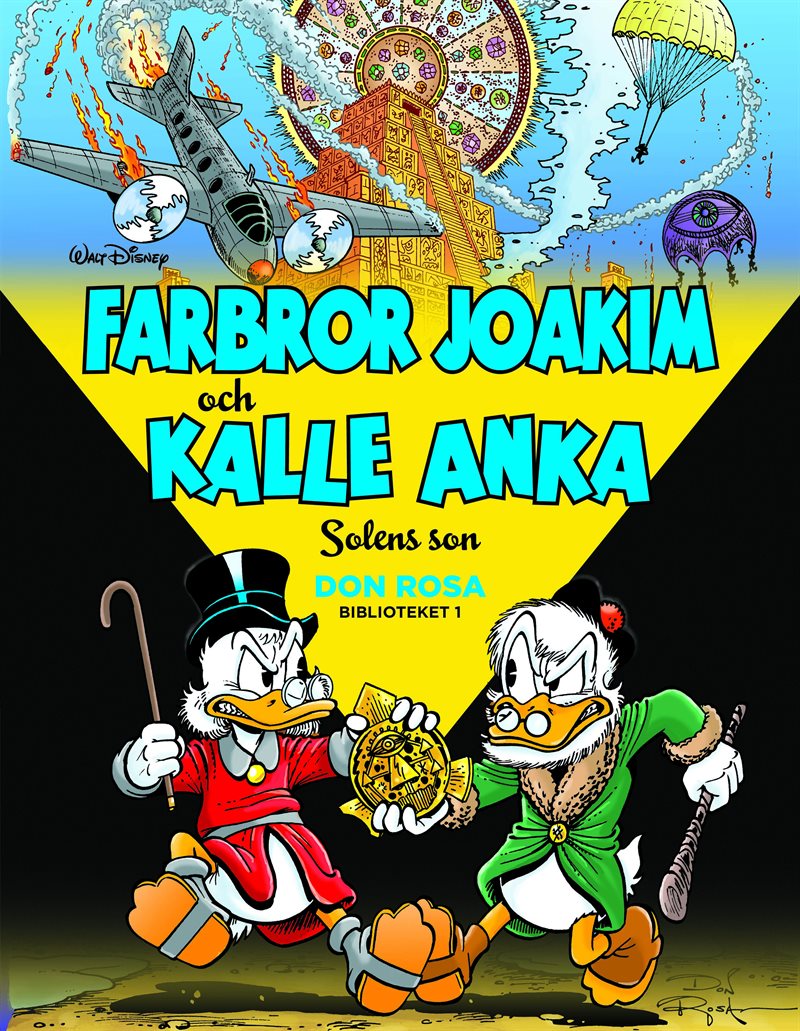 Farbror Joakim och Kalle Anka. Solens son