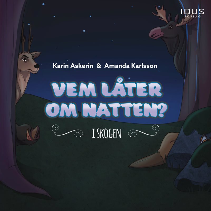 Vem låter om natten? - i skogen