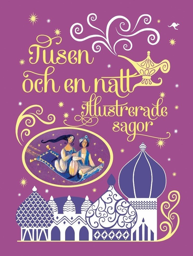 Tusen och en natt : illustrerade sagor