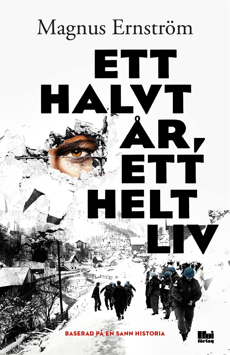 Ett halvt år, ett helt liv