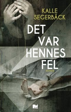 Det var hennes fel
