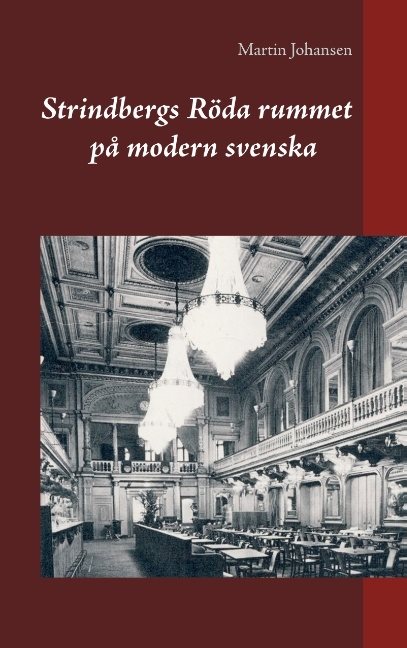 Strindbergs Röda rummet på modern svenska