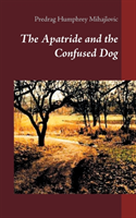 The apatride and the confused dog